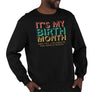 'It's My Birth Month' Fleece Pullover