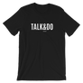 Talk and Do Premium Unisex T-Shirt