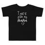 'I Got It From My Mama' Toddler Short Sleeve Tee