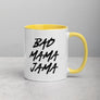 'Bad Mama Jama' Mug with Color Inside