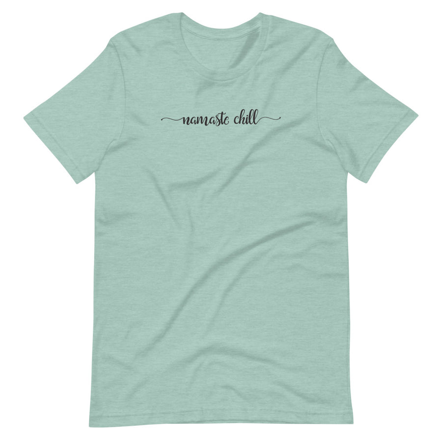 Namaste Chill Premium Unisex T-Shirt