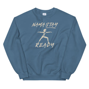 Nama (Stay) Ready Unisex Sweatshirt
